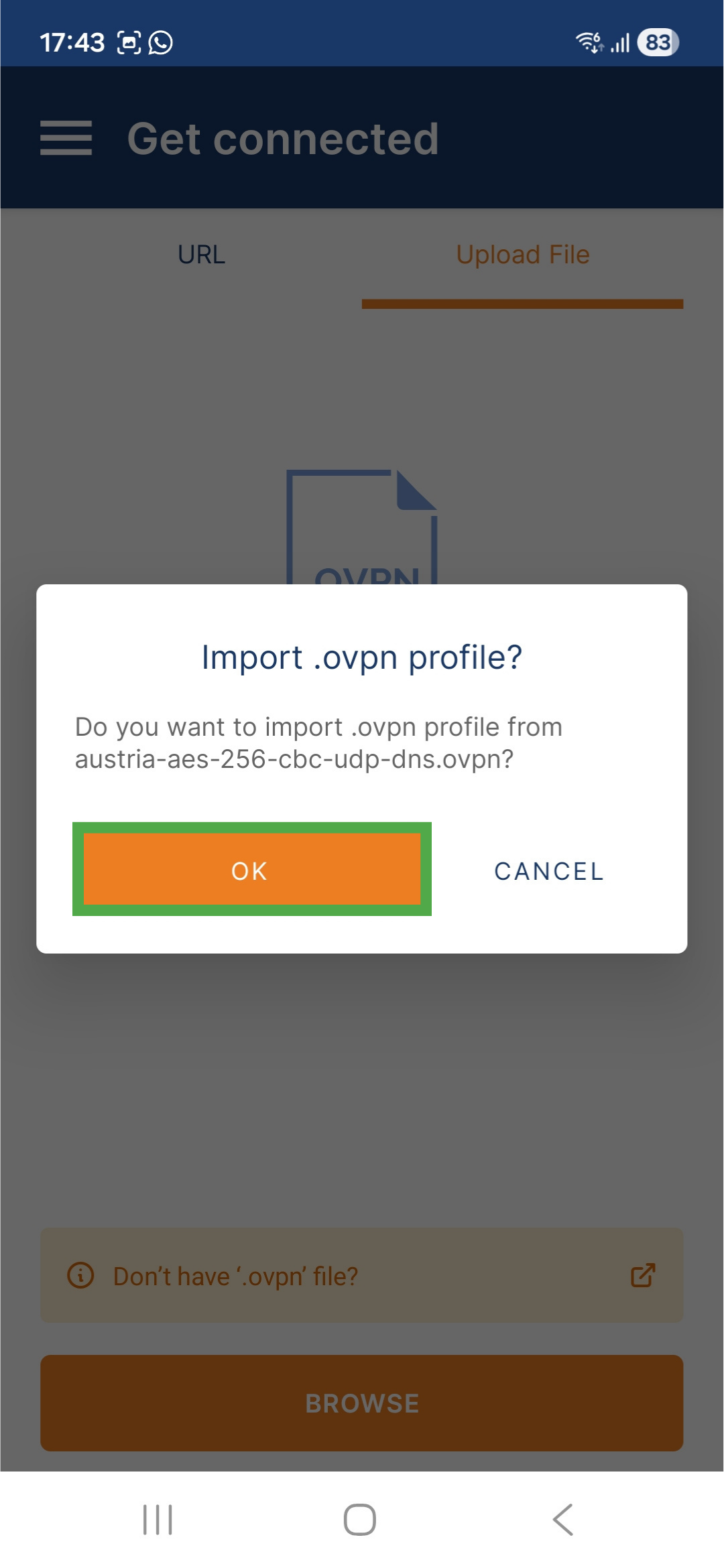 OpenVPN Connect app interface on Android, showing a prompt for importing an OpenVPN file. The "OK" button is highlighted.