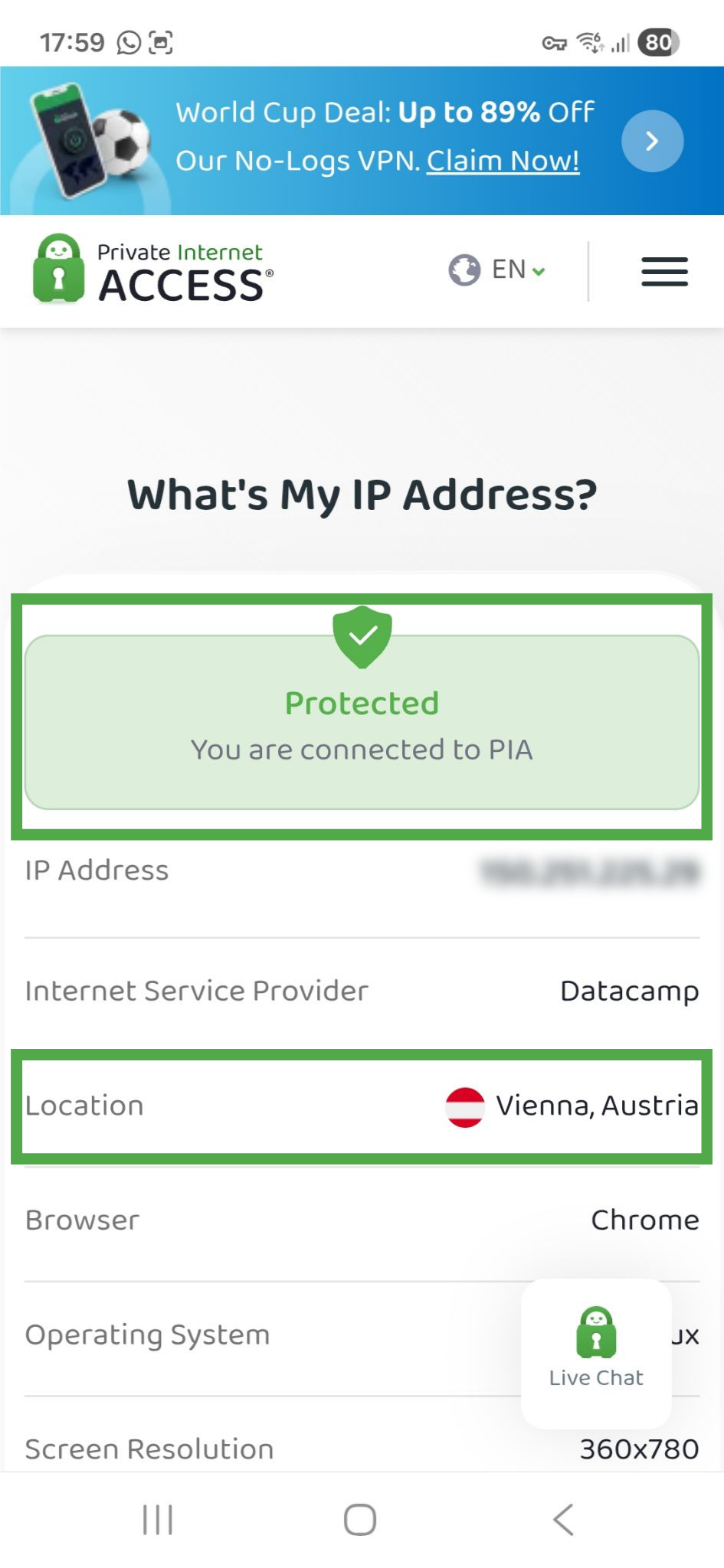  Private Internet Access's IP address checker page on Android. The "Protected" message and "Location" field are highlighted.