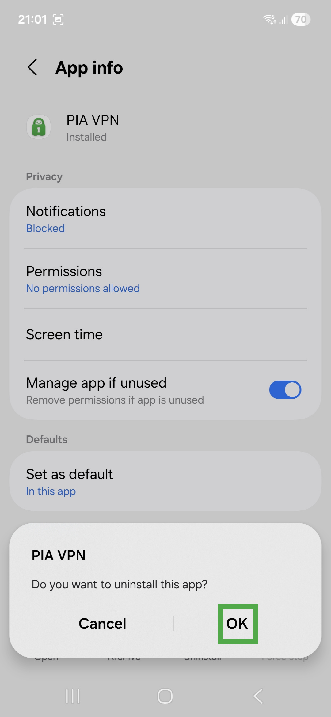 App info page for the Private Internet Access app on Android, showing an uninstallation prompt. The "OK" option is highlighted.