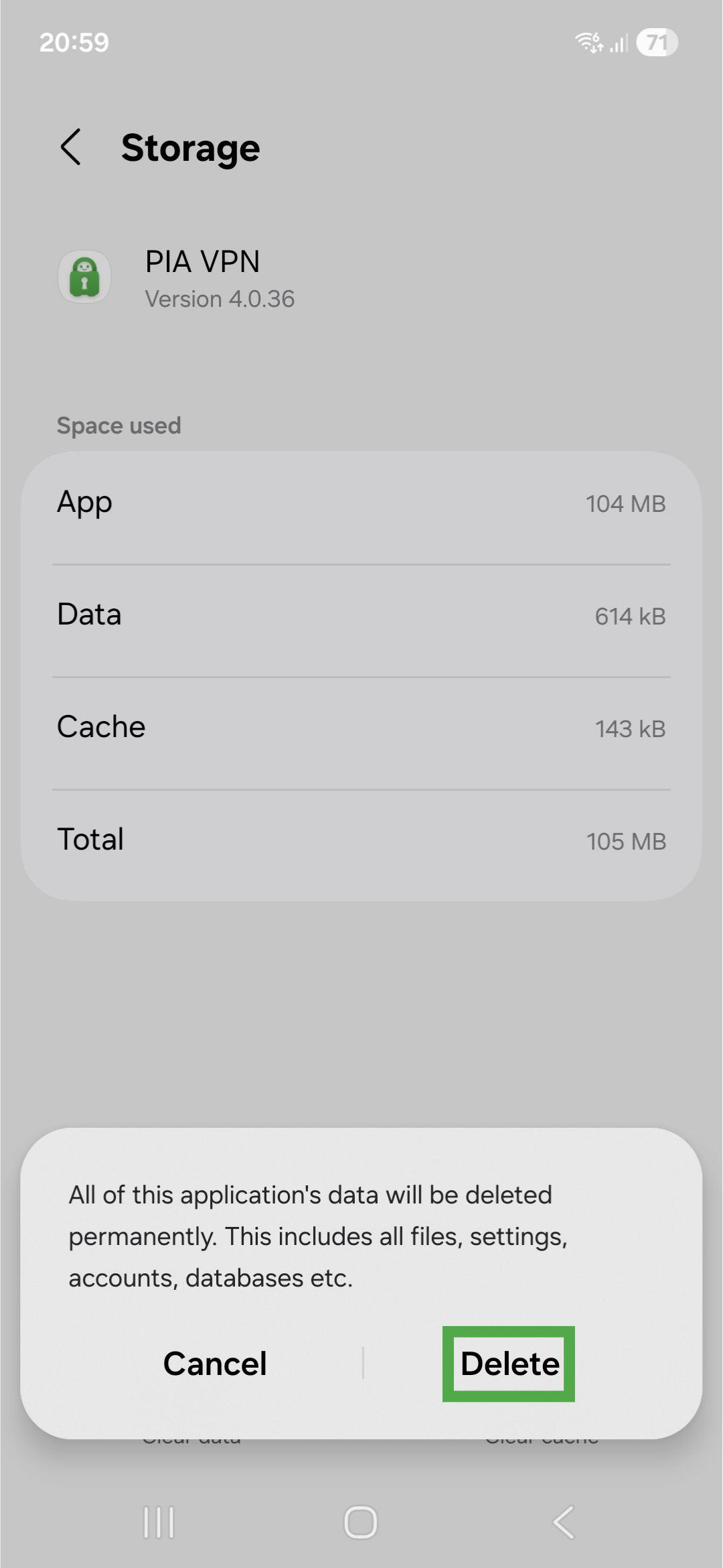 Storage page for the Private Internet Access app on Android, showing a data deletion prompt. The "Delete" option is highlighted.