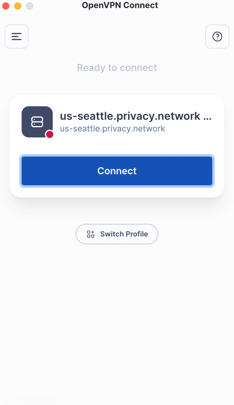 OpenVPN Connect on Mac ready to connect to the Seattle VPN profile.