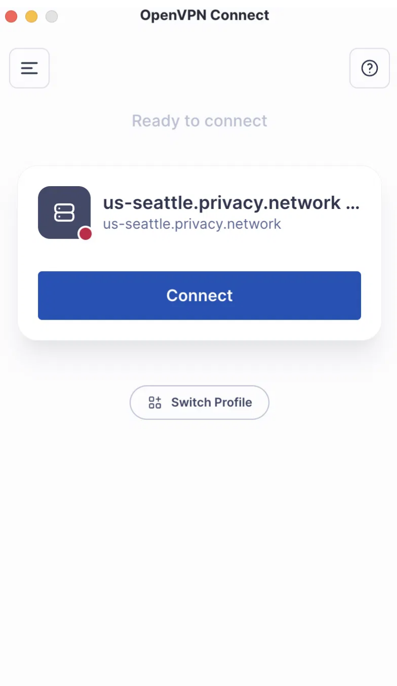 OpenVPN Connect on Mac ready to connect to the Seattle VPN profile.