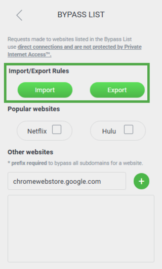 Private Internet Access Chrome extension Bypass List feature menu with the "Import/Export Rules" section highlighted.