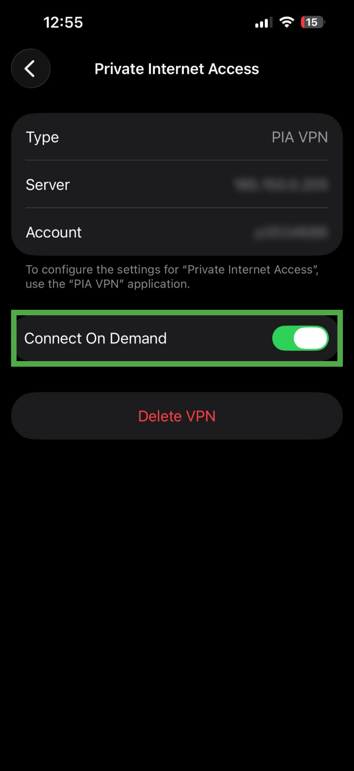 Private Internet Access VPN settings with the Connect On Demand toggle turned on.